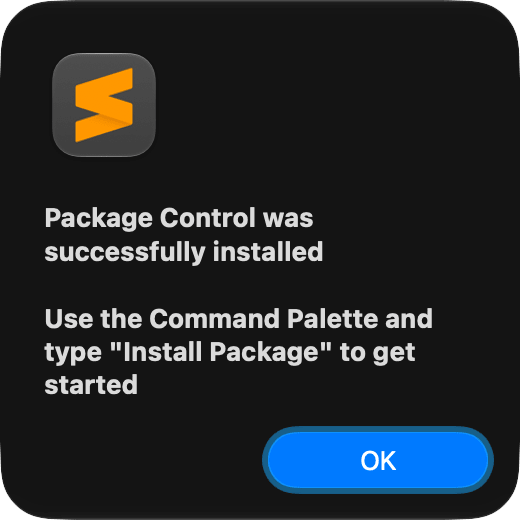 Dialog saying Package Control was successfully installed