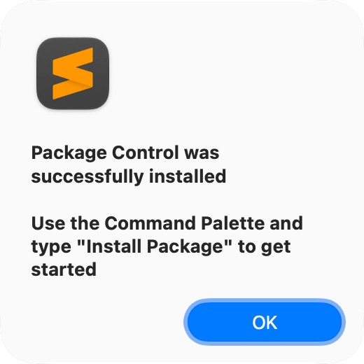 Dialog saying Package Control was successfully installed